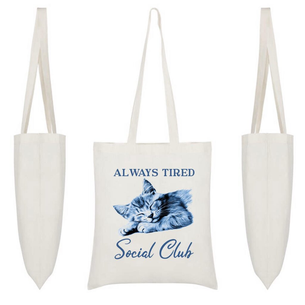 Always Tired Social Club – Cats Tote Shopping Bag, Funny Animal Tote, Farm Animal Gift, Reusable Grocery Bag, Cats Lover Gift, Cute Tote Bag