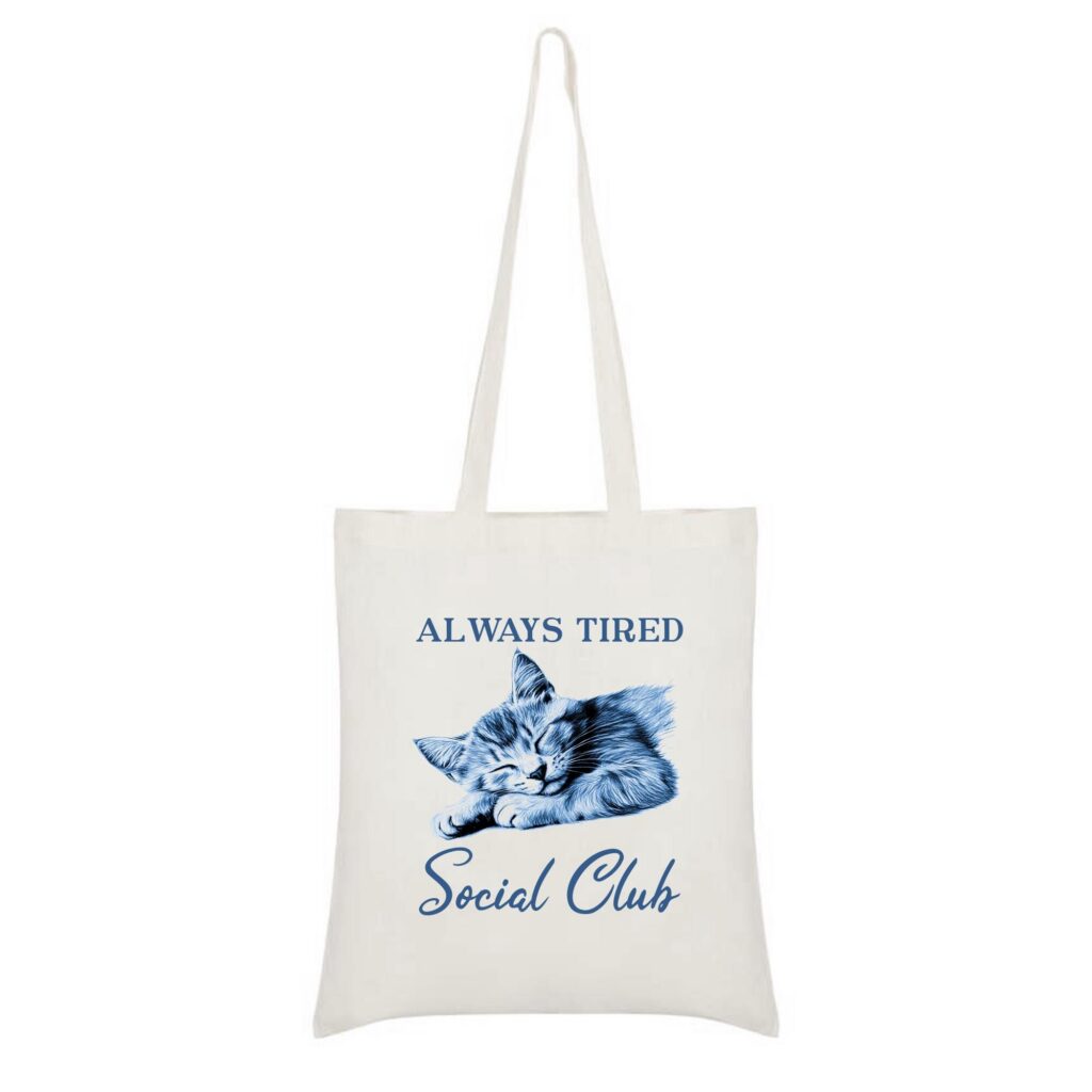 Always Tired Social Club – Cats Tote Shopping Bag, Funny Animal Tote, Farm Animal Gift, Reusable Grocery Bag, Cats Lover Gift, Cute Tote Bag