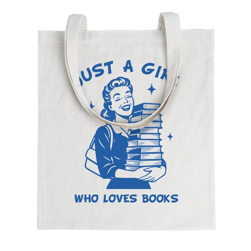 Just a Girl Who Loves Books Bag – Vintage Book Lover Gift