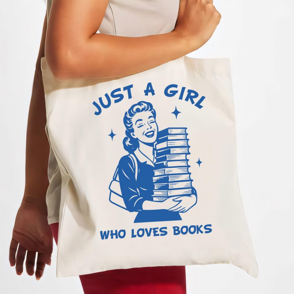 Just a Girl Who Loves Books Bag – Vintage Book Lover Gift